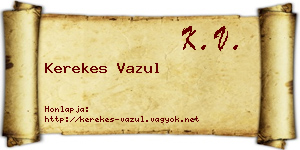 Kerekes Vazul névjegykártya